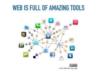 WEB IS FULL OF AMAZING TOOLS
 