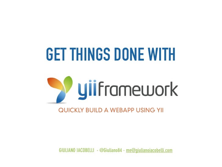Get Things Done With Yii Quickly Build Webapplications
