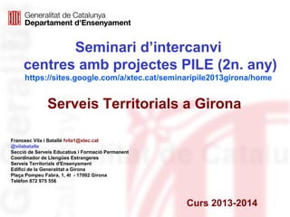 Seminari PILE 2n any a Girona curs 14-15 sessió 9