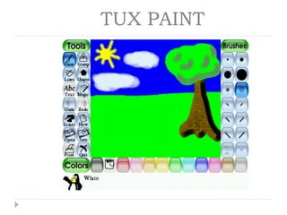 TUX PAINT

 