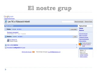 El nostre grup

 