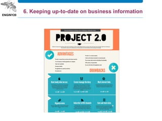 6. Keeping up-to-date on business information
 
