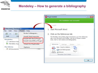 Mendeley – How to generate a bibliography
 