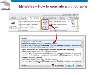 Mendeley – How to generate a bibliography
 