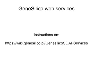 For users: allows to quickly test or execute a service 
