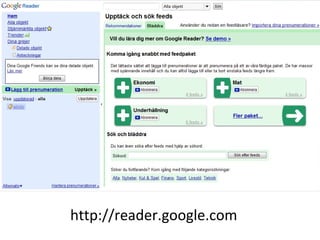 http://reader.google.com 