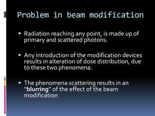 beam modifying devises | PPTX