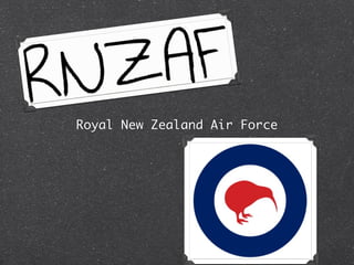 Royal New Zealand Air Force
 