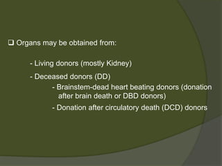 Exceptions of MELD score
 HCC, Hepatopulmonary syndrome, metabolic disease,
amyloidosis
 Status 1 : Top priority
- Acute fulminant hepatic failure
- Primary non function of transplanted graft
 