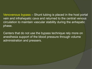 Donor’s post operative complication
- 30% to 40% suffer one or more postoperative
complications
- Most include pulmonary emboli
- Portal vein thrombosis
- Bile duct injury
- Liver insufficiency secondary to a resection that is too
extensive
 