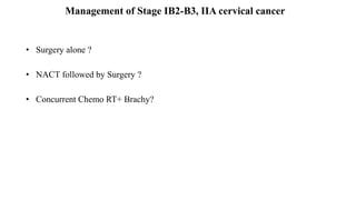 carcinoma cervix management stage wise with role of surgery | PPTX