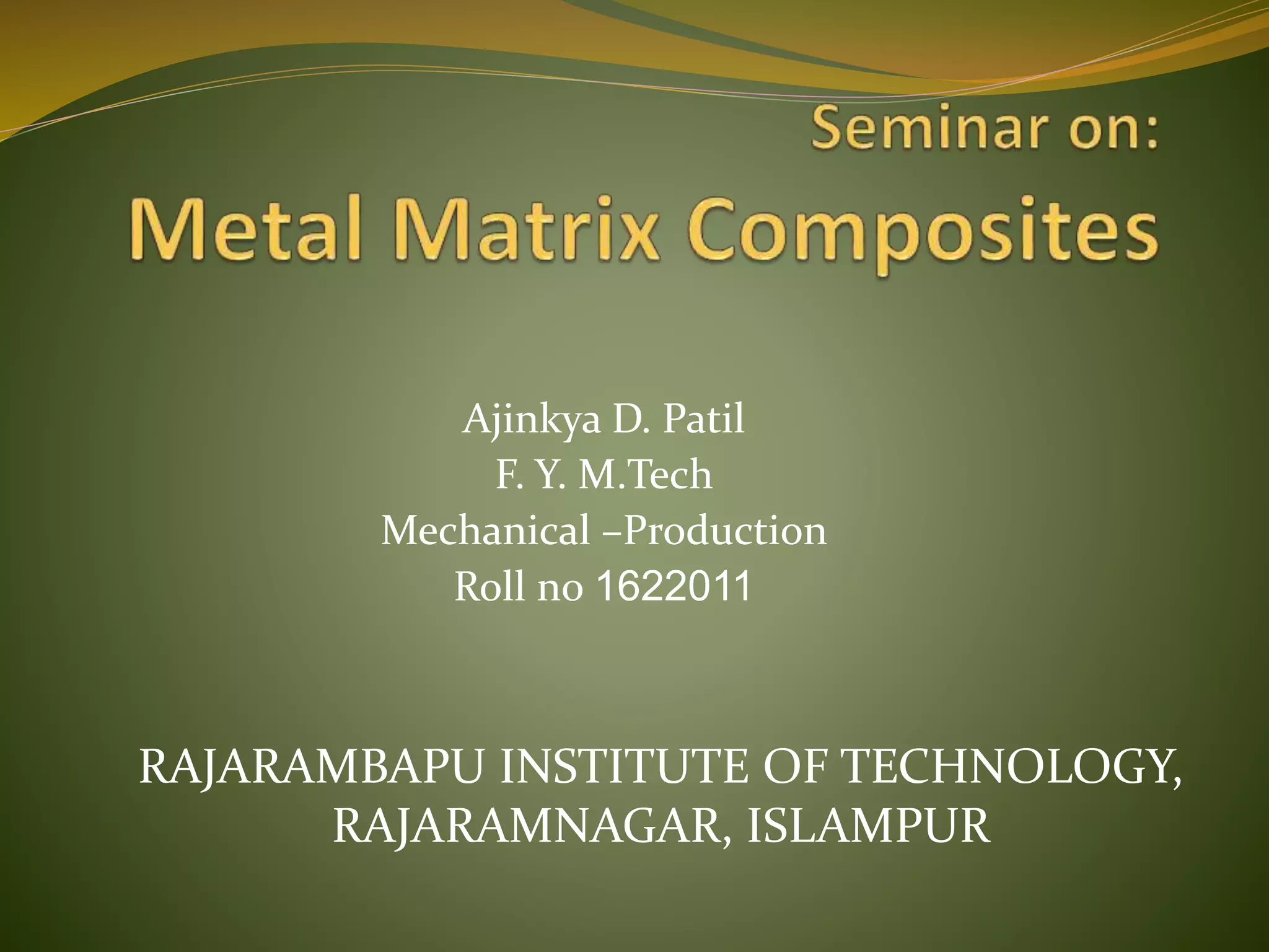 Metal Matrix Composites | PPT