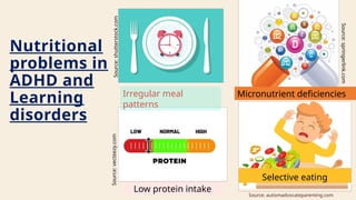 Diet in nutritional challenges- Autism spectrum disorder, Attention ...