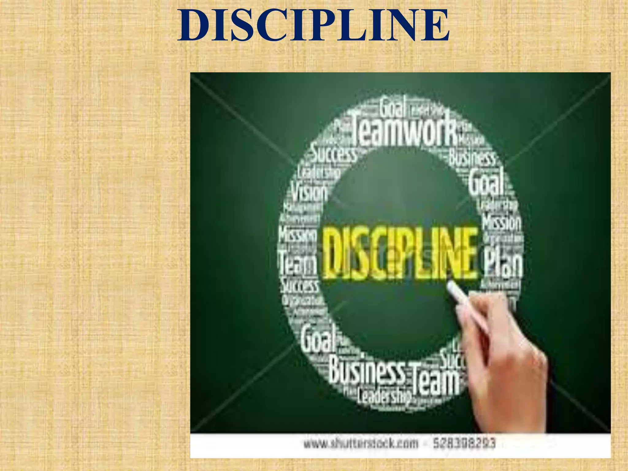 DISCIPLINE
 