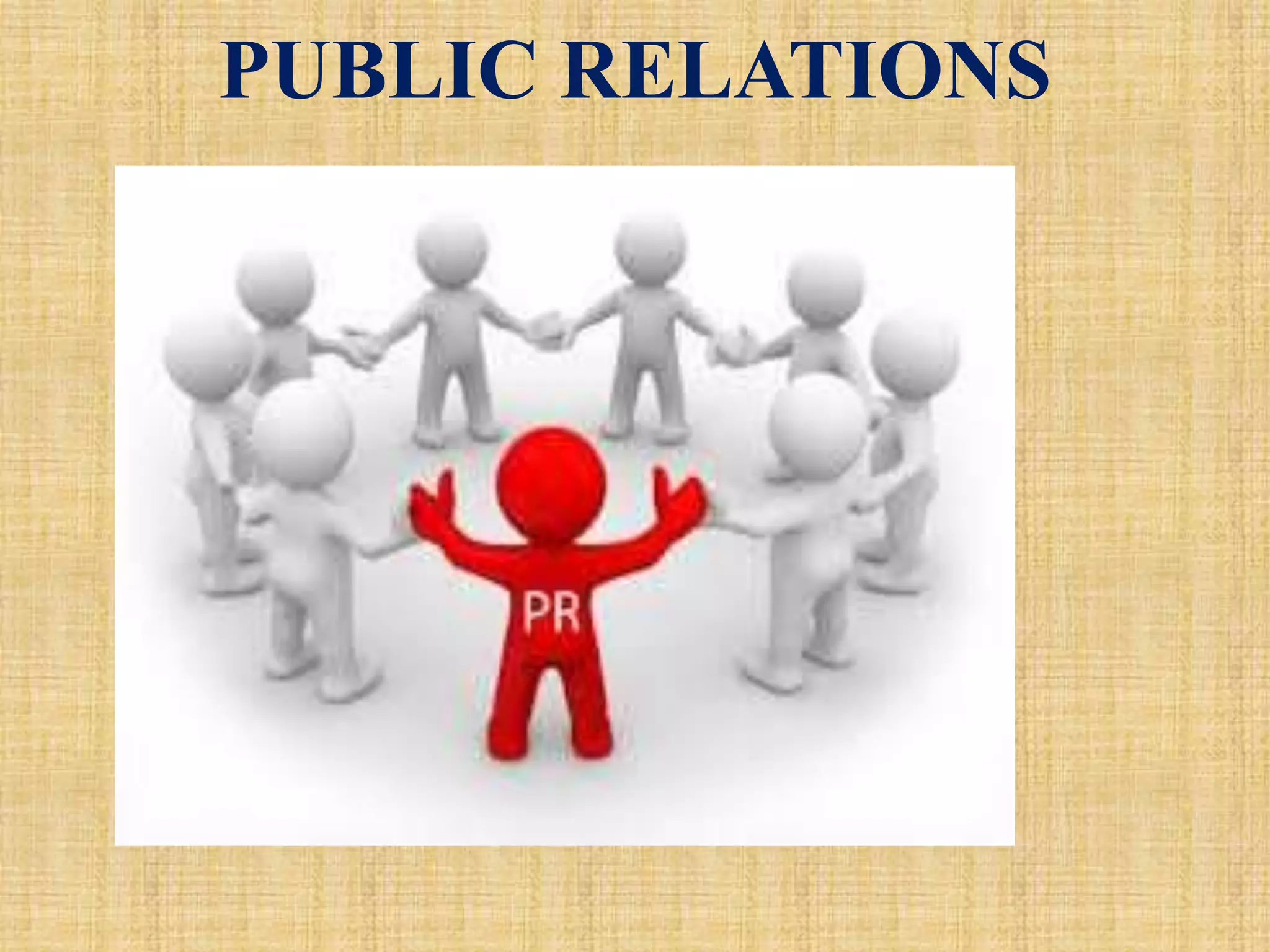 PUBLIC RELATIONS
 