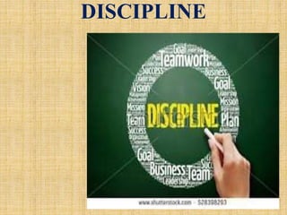 DISCIPLINE
 