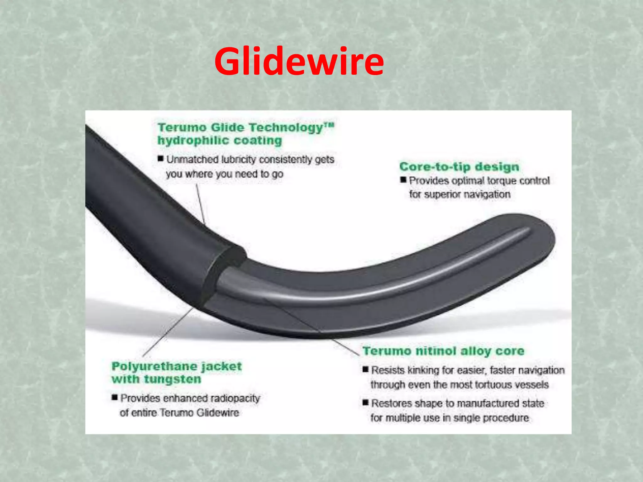 Glidewire
 
