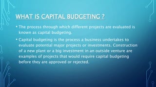 Seminar on capital budgeting method | PPTX