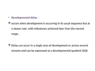 Seminar presentation on Developmental delay | PPTX