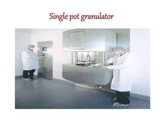 Single pot granulator
 