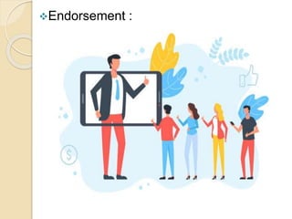 Endorsement :
 