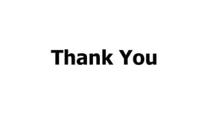 Thank You
 