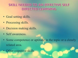 Seminar on self directed learning | PPTX