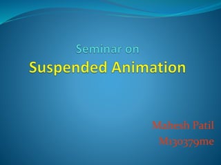 Seminar On Suspended Animation
