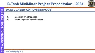 Data Classification is the process of extracting patterns from data. | PPTX