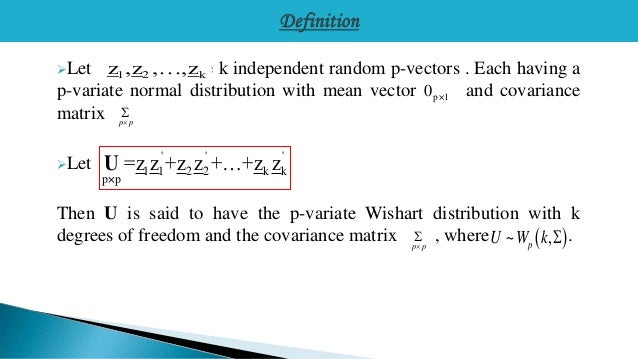 The Wishart and inversewishart distribution