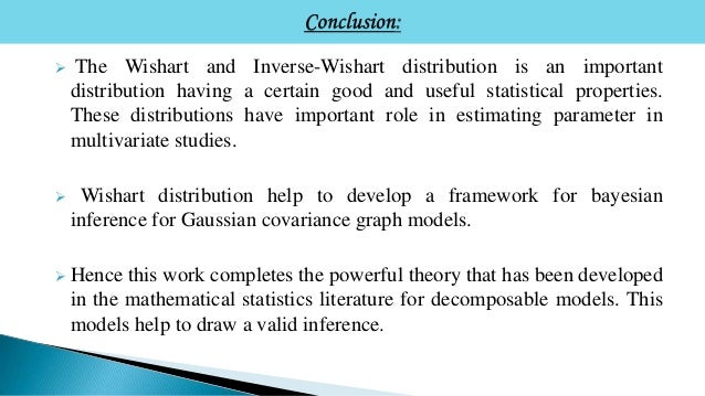 The Wishart and inversewishart distribution