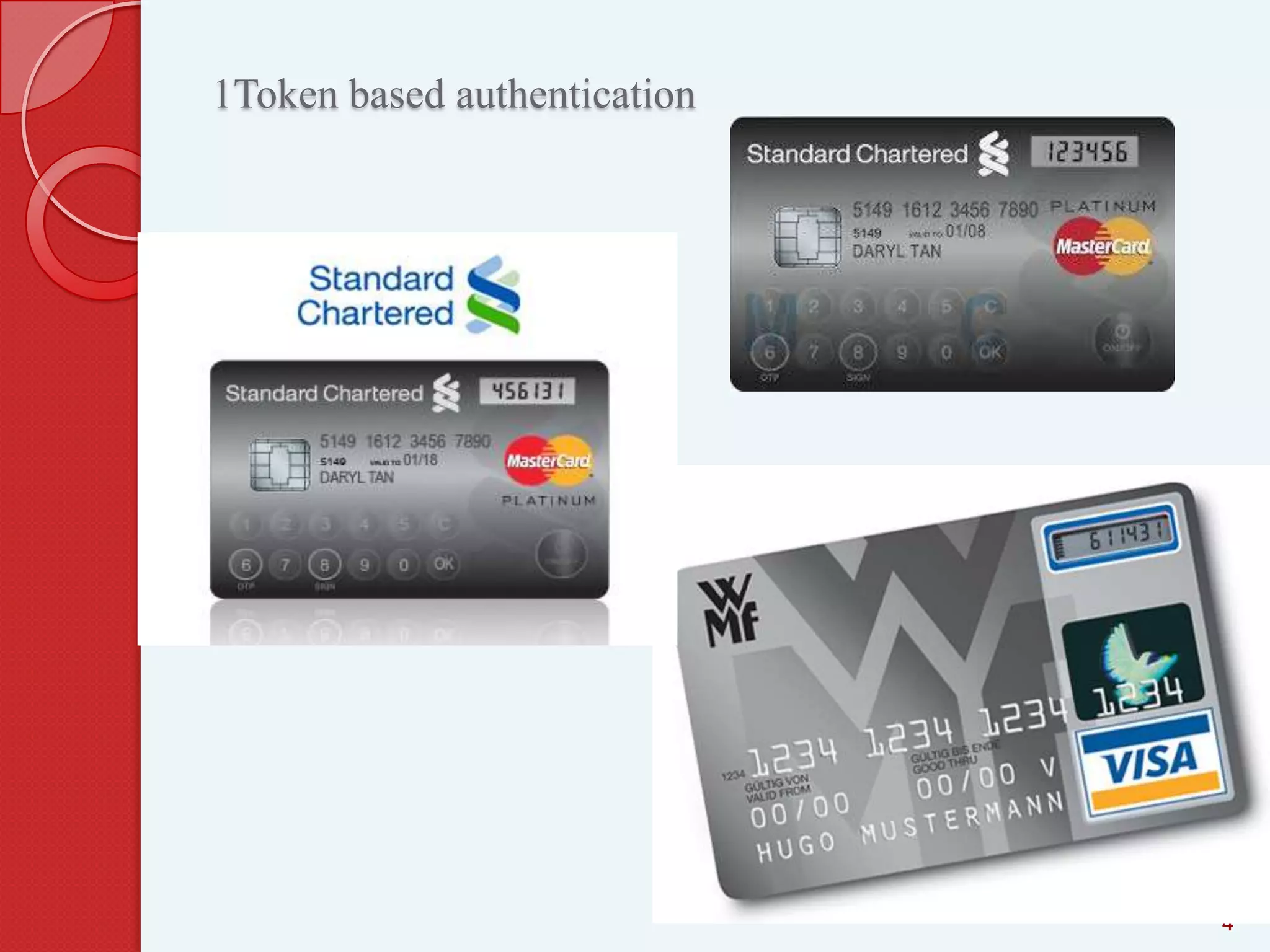 1Token based authentication

4

 