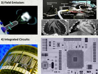 3) Field Emission:
4) Integrated Circuits:
 