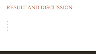 RESULT AND DISCUSSION
