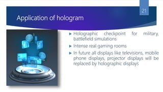 PPT on 3D Holographic Projection Technology ( Hologram) | PPTX