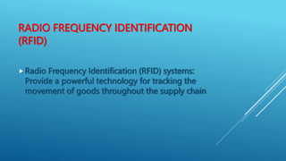 RADIO FREQUENCY IDENTIFICATION
(RFID)
Radio Frequency Identification (RFID) systems:
Provide a powerful technology for tr...