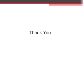 Thank You
 