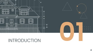 01
INTRODUCTION
4
 