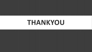 THANKYOU
 