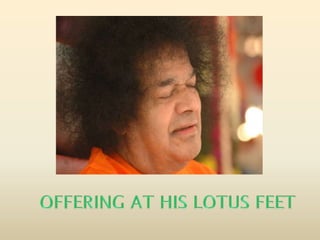 OFFERING AT HIS LOTUS FEET 