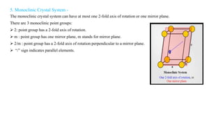 Symmetric properties of crystal system | PPTX