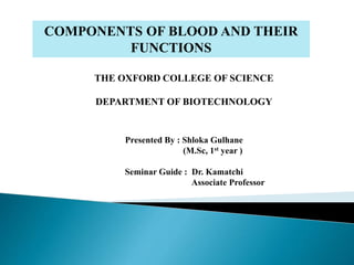 BLOOD - its Components and Function | PPTX