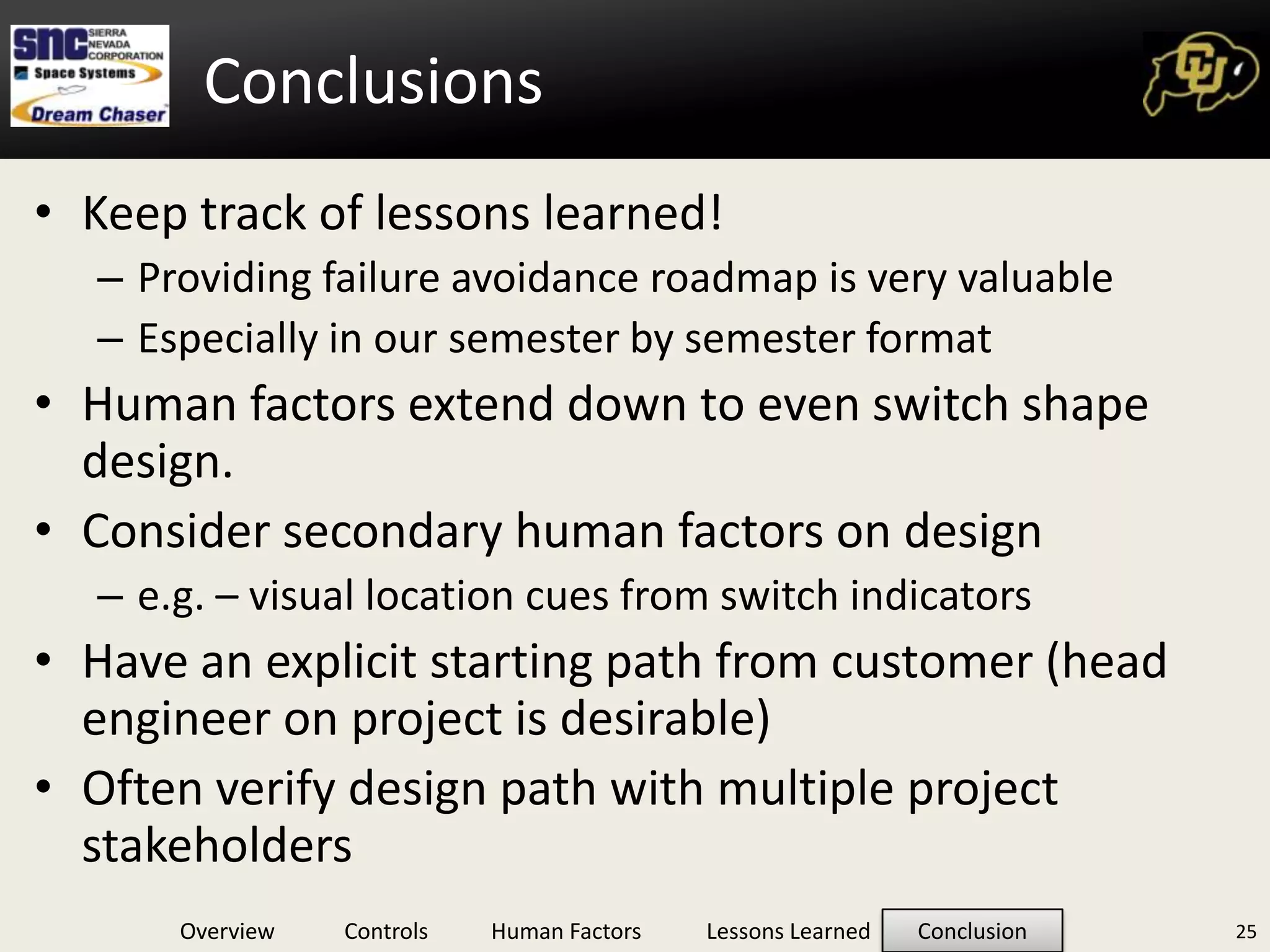 Switches OverviewAll Switches:Meet NASA 50005, STD 3000 and HIDH standardsAssumed to have barrier guarding or cagingMap to only one functionSwitch Areas:Analog Types: Control Knob, Crank, Slide Switches, Lever Switch   	Digital Types: Rocker Switch, Toggle Switch, Push Buttons, Legend ButtonsCustom: 6-axis Stick, Keyboards, Breakers14