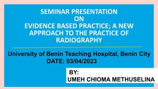 Evidence Based Radiography.pptx