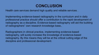 Evidence Based Radiography.pptx