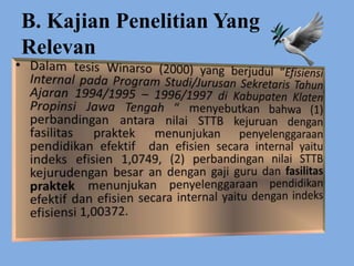 B. Kajian Penelitian Yang
Relevan
 