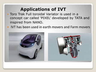 Ivt Engine Work Study of Infinitely Variable Transmission | PPTX
