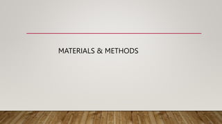 MATERIALS & METHODS
 