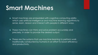 Seminar smart machine | PPTX