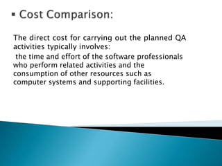 Comparing Software Quality Assurance Techniques And Activities | PPTX